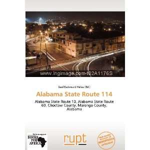   Alabama State Route 114 (9786138658672) Saul Eadweard Helias Books