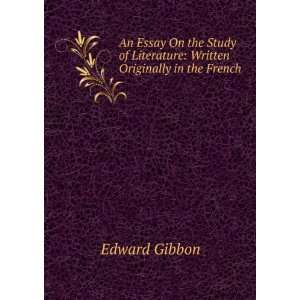    Written Originally in the French Edward Gibbon  Books
