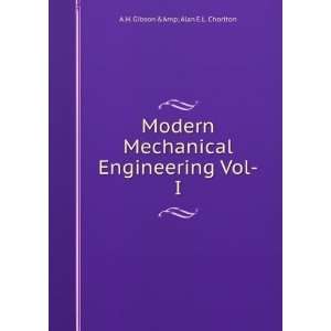  Modern Mechanical Engineering Vol I A.H. Gibson & Alan E 