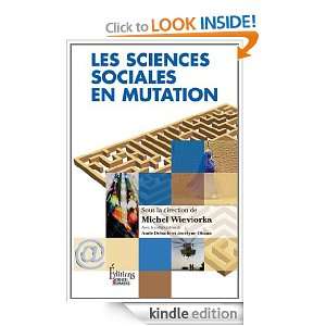 Les Sciences sociales en mutation (French Edition) Michel Wieviorka 