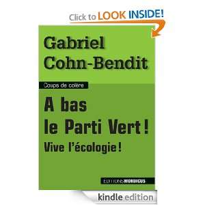 bas le parti vert  Vive lécologie  (French Edition) Gabriel 