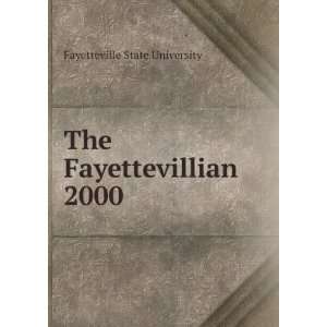    The Fayettevillian. 2000 Fayetteville State University Books