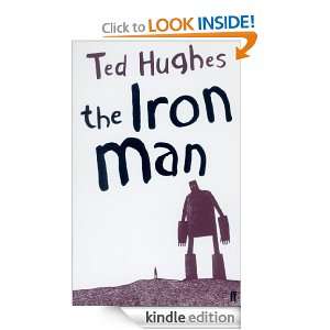 The Iron Man (FF Childrens Classics) Ted Hughes  Kindle 