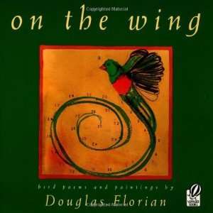  on the wing [Paperback]: Douglas Florian: Books