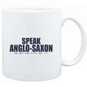 Mug White  SPEAK Anglo Saxon, OR GET THE FxxK OUT   Languages 