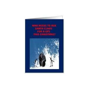 Christmas Humor, Chimp lost at the south pole with penguins, who needs 