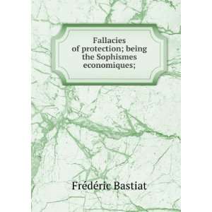   Ã©conomiques of Frederick Bastiat FrÃ©dÃ©ric Bastiat Books