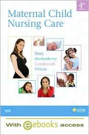 Maternal Child Nursing Care   Text and E Book Package, (0323072127 