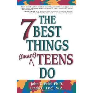   Best Things Smart Teens Do [Paperback] John C. Friel Ph.D. Books