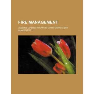 : Fire management: lessons learned from the Cerro Grande (Los Alamos 