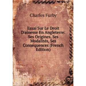   Ses ConsÃ©quences (French Edition) Charles Furby Books