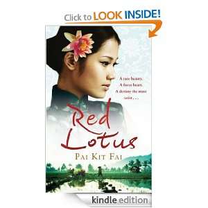 Red Lotus A rare beauty. A fierce heart. A destiny she must resist 