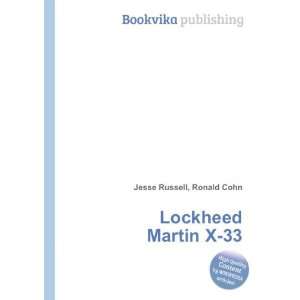  Lockheed Martin X 33: Ronald Cohn Jesse Russell: Books