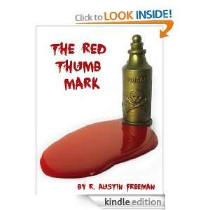 THE RED THUMB MARK (Illustrated): R. AUSTIN FREEMAN, Rody YKS:  