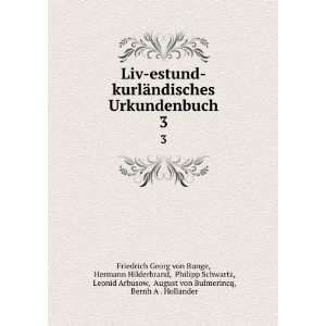   von Bulmerincq, Bernh A . Hollander Friedrich Georg von Bunge Books