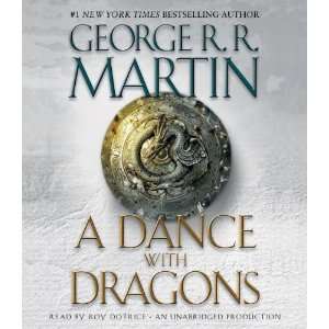 George R.R. Martin A Dance with Dragons A Song of Ice and Fire Book 