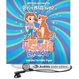   and the Terrible Tiger (Audible Audio Edition) Geri Halliwell Books