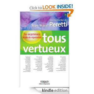 Tous vertueux (ED ORGANISATION) (French Edition) Jean Marie Peretti 