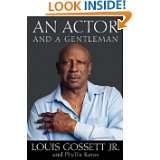 An Actor and a Gentleman by Louis Gossett Jr. and Phyllis Karas (May 3 