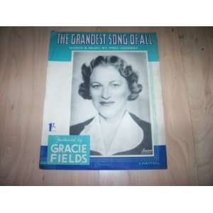    The Grandest Song of All (Sheet Music) Gracie Fields Books