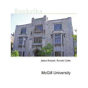 McGill University Ronald Cohn Jesse Russell  Books