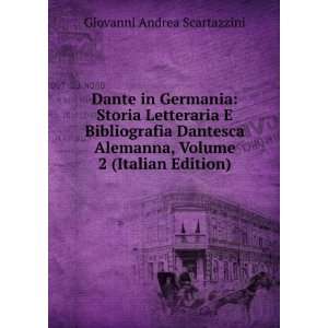   , Volume 2 (Italian Edition) Giovanni Andrea Scartazzini Books