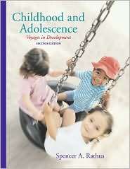 Childhood and Adolescence Voyages in Development, 2nd Edition 