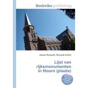 Lijst van rijksmonumenten in Hoorn (plaats) Ronald Cohn Jesse Russell 