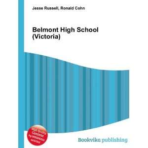  Belmont High School (Victoria) Ronald Cohn Jesse Russell 