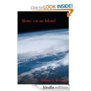  Alone on an Island eBook William J. Watson Kindle Store