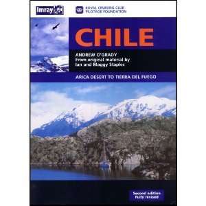  Chile: Arica Desert to Tierra del Fuego   2nd Ed 