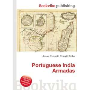  Portuguese India Armadas Ronald Cohn Jesse Russell Books