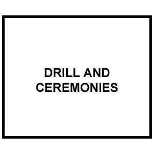    FM 3 21 5 DRILL AND CEREMONIES Field Manual US Army Books