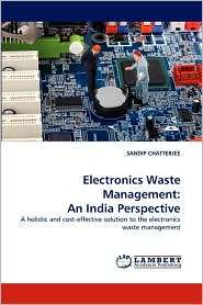 Electronics Waste Management An India Perspective, (3838391675 