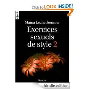 Exercices sexuels de style 2 (French Edition) Maina Lecherbonnier 