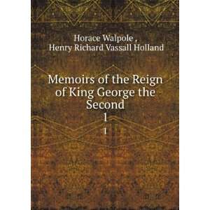   the Second. 1 Henry Richard Vassall Holland Horace Walpole  Books