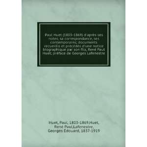   , RenÃ© Paul,Lafenestre, Georges Ã?douard, 1837 1919 Huet Books