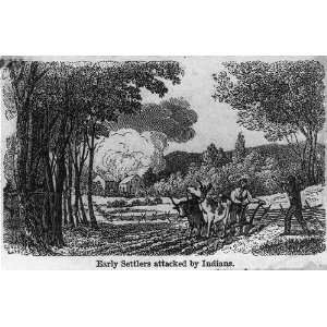  Early Settlers attacked by Indians