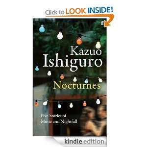   of Music and Nightfall Kazuo Ishiguro  Kindle Store