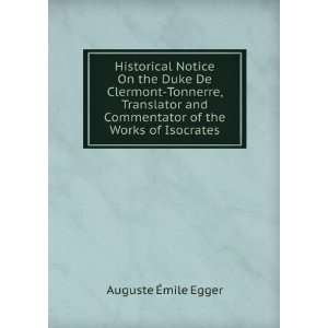   Commentator of the Works of Isocrates Auguste Ã?mile Egger Books
