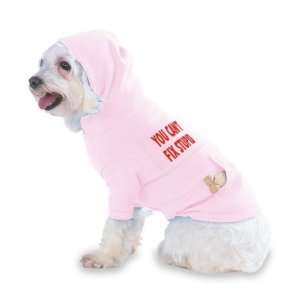 YOU CANT FIX STUPID Hooded (Hoody) T Shirt with pocket for your Dog 