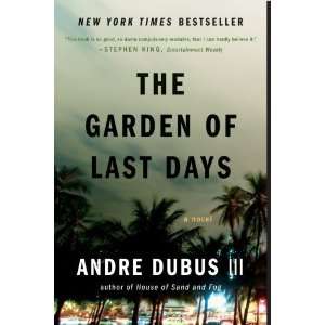   The Garden of Last Days A Novel [Paperback] Andre Dubus III Books