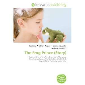  The Frog Prince (Story) (9786132718426): Books