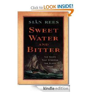 Sweet Water and Bitter Siân Rees  Kindle Store