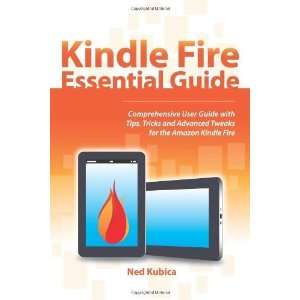   Tweaks for the  Kindle Fire [Paperback] Ned Kubica Books