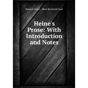   Introduction and Notes Albert Bernhardt Faust Heinrich Heine  Books