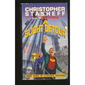  A Slight Detour (Starship Troupers, Book 3) [Mass Market 