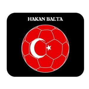  Hakan Balta (Turkey) Soccer Mouse Pad 