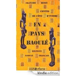 de Côte dIvoire en pays baoulé : Edition bilingue français baoulé 