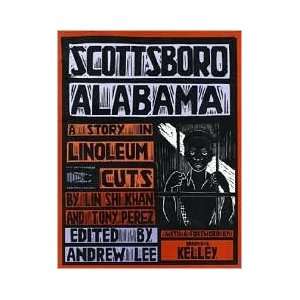    Scottsboro, Alabama A Story in Linoleum Cuts Lin Shi Khan Books